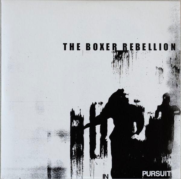 The Boxer Rebellion - In Pursuit