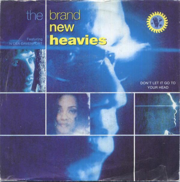 The Brand New Heavies - Don't Let It Go To Your Head