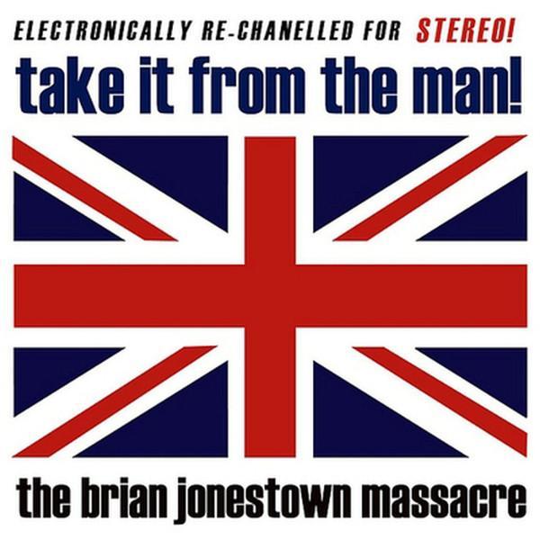 The Brian Jonestown Massacre - Take It From The Man!