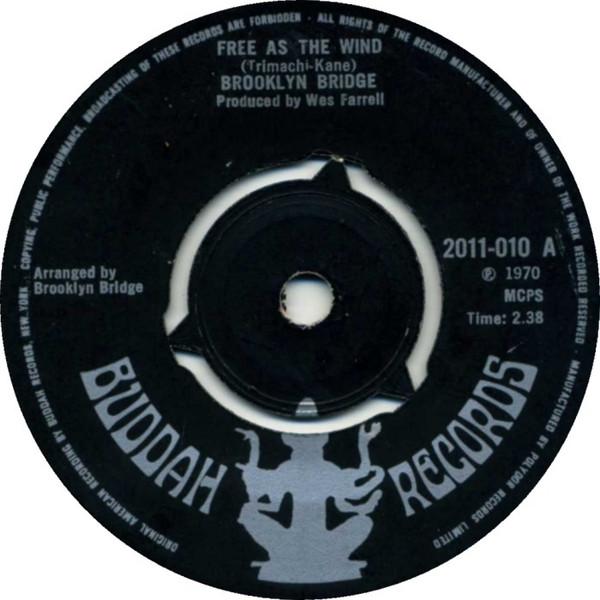 The Brooklyn Bridge - Free As The Wind / He's Not A Happy Man