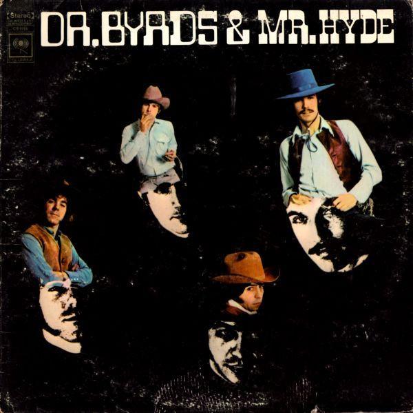 The Byrds - Dr. Byrds & Mr. Hyde