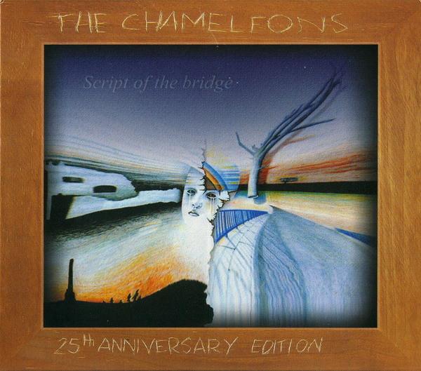 The Chameleons - Script Of The Bridge