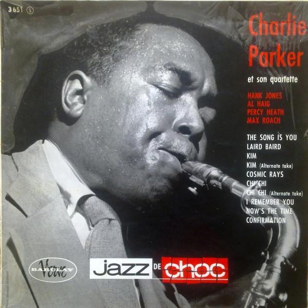 The Charlie Parker Quartet - Charlie Parker Et Son Quartette