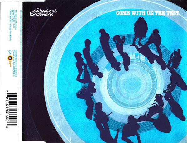 The Chemical Brothers - Come With Us / The Test