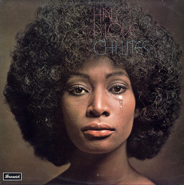 The Chi-Lites - Half A Love
