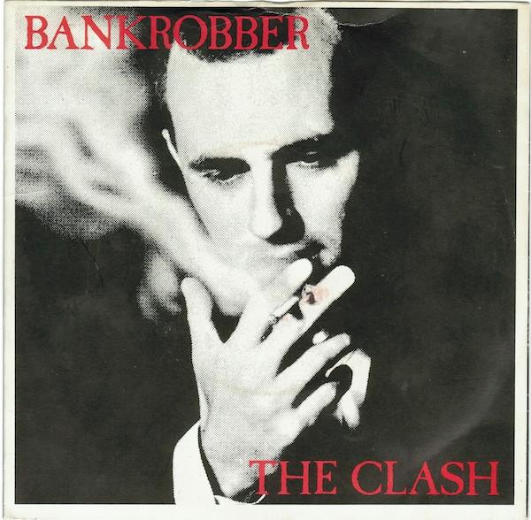 The Clash - Bankrobber