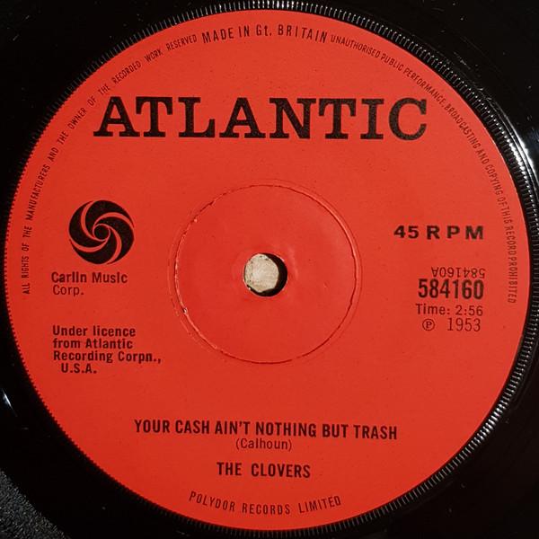 The Clovers - Your Cash Ain't Nothing But Trash