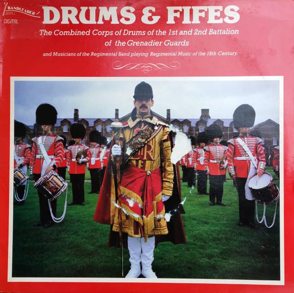The Combined Corps Of Drums Of The 1st And 2nd Battalion Of The Grenadier Guards - Drums & Fifes