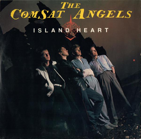 The Comsat Angels - Island Heart