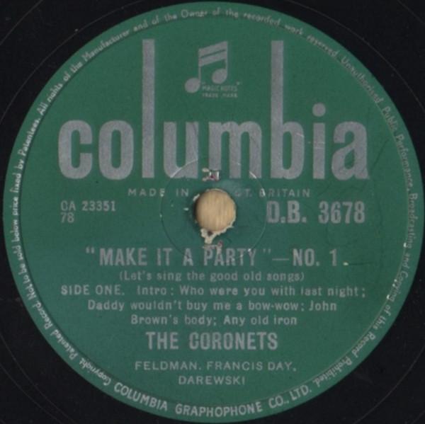 The Coronets - Make It A Party - No. 1 (Let's Sing The Good Old Songs)