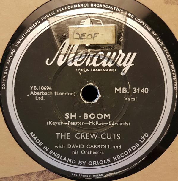 The Crew Cuts - Sh-Boom / I Spoke Too Soon