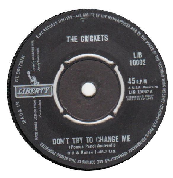The Crickets  - Don't Try To Change Me