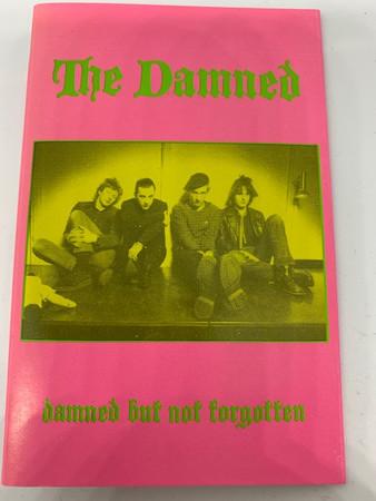 The Damned - Damned But Not Forgotten