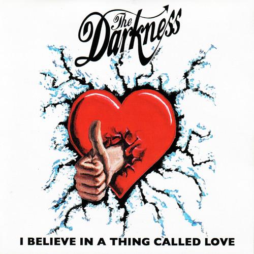 The Darkness - I Believe In A Thing Called Love