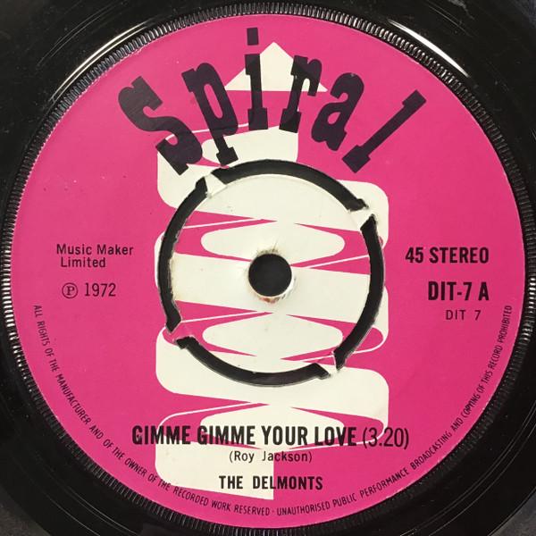 The Delmonts (2) - Gimme Gimme Your Love