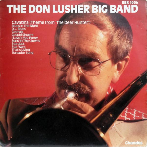 The Don Lusher Big Band - Cavatina (Theme From 'The Deer Hunter')