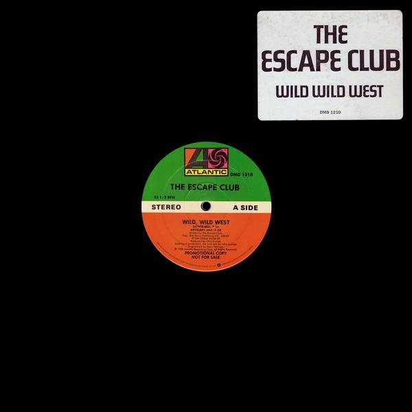The Escape Club - Wild, Wild West