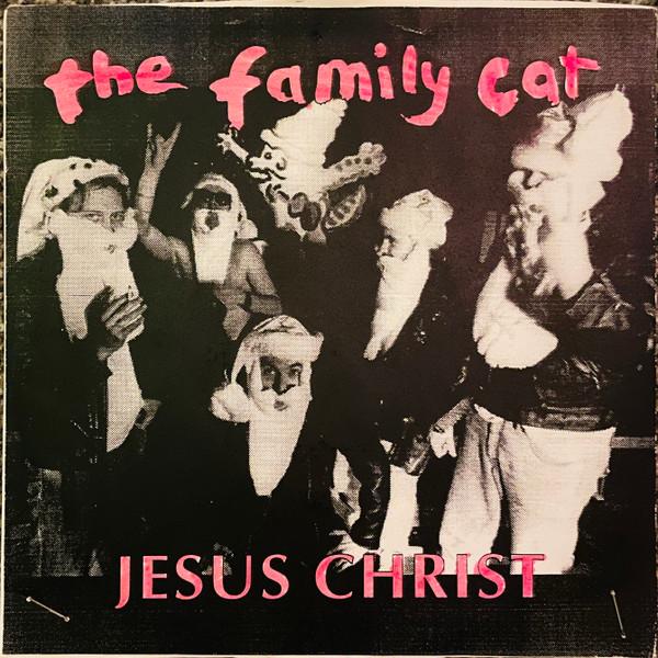 The Family Cat - Jesus Christ