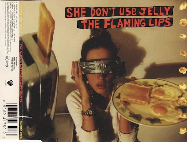 The Flaming Lips - She Don't Use Jelly