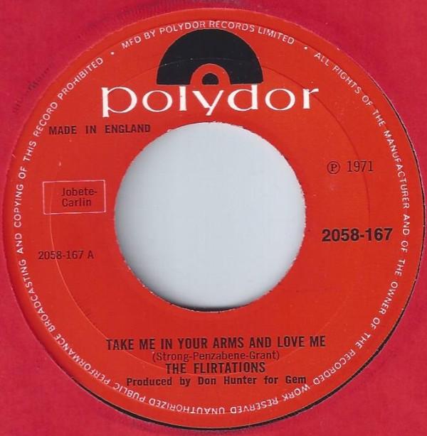 The Flirtations - Take Me In Your Arms And Love Me
