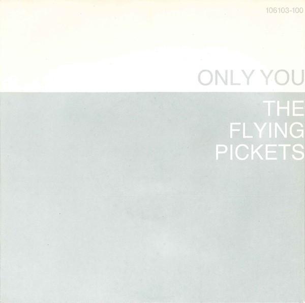 The Flying Pickets - Only You