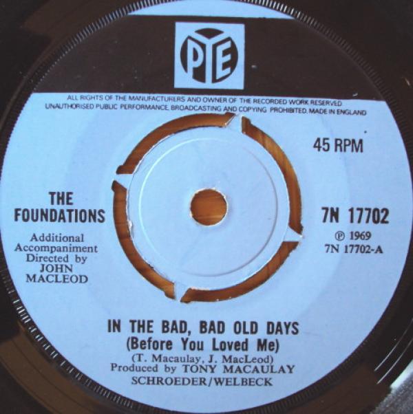 The Foundations - In The Bad, Bad Old Days