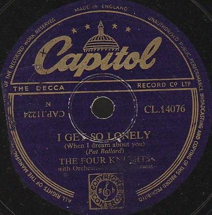 The Four Knights - I Get So Lonely (When I Dream About You) / Till Then