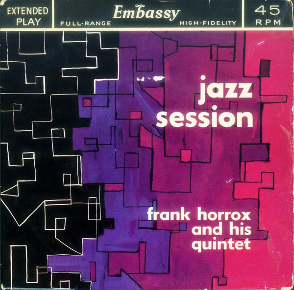The Frank Horrox Quintet - Jazz Session