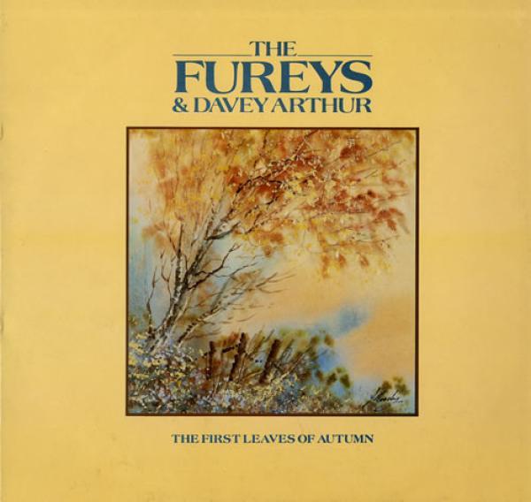The Fureys & Davey Arthur - The First Leaves Of Autumn