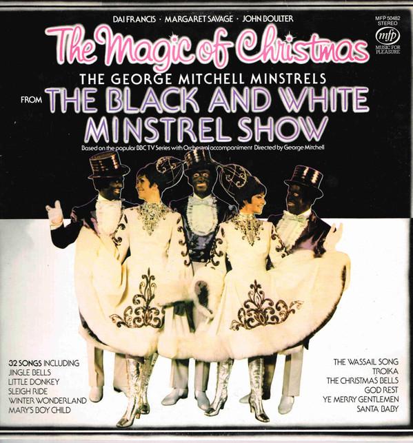 The George Mitchell Minstrels - The Magic Of Christmas