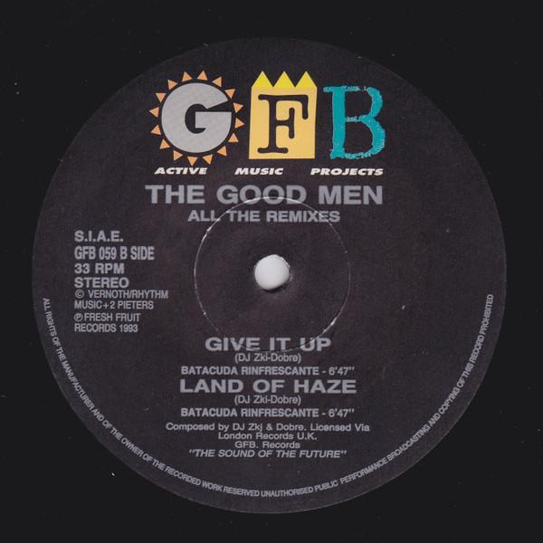 The Good Men - Give It Up (All The Remixes)