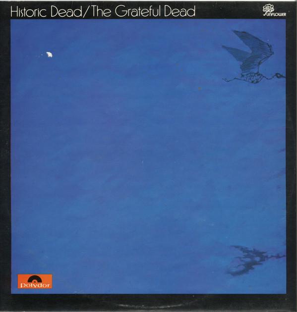 The Grateful Dead - Historic Dead