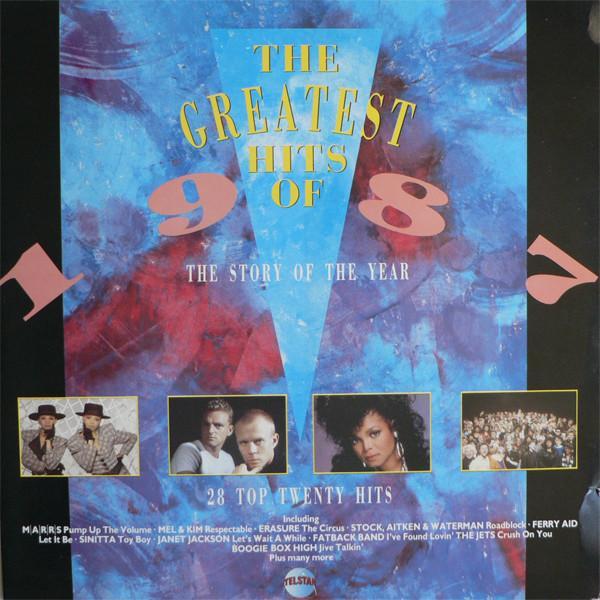  - The Greatest Hits Of 1987