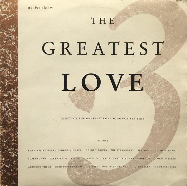  - The Greatest Love Volume 3