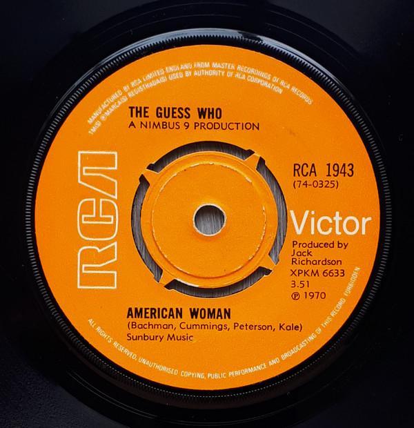 The Guess Who - American Woman / No Sugar Tonight