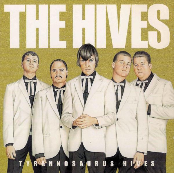 The Hives - Tyrannosaurus Hives