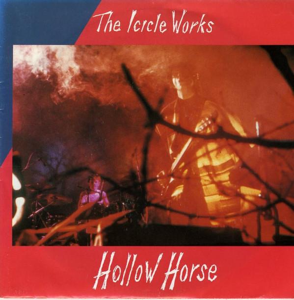 The Icicle Works - Hollow Horse