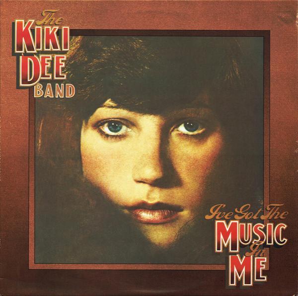 The Kiki Dee Band - I've Got The Music In Me