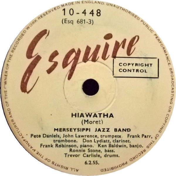 The Merseysippi Jazz Band - Creole Love Song / Hiawatha