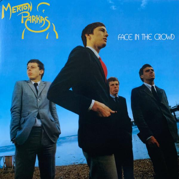 The Merton Parkas - Face In The Crowd