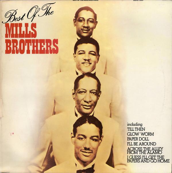 The Mills Brothers - Best of the Mills Brothers