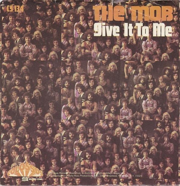 The Mob (2) - Give It To Me