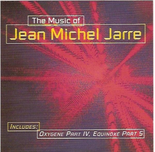  - The Music Of Jean Michel Jarre