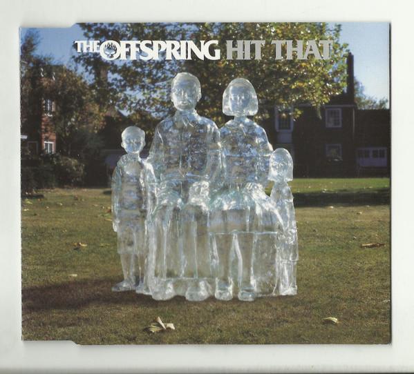 The Offspring - Hit That