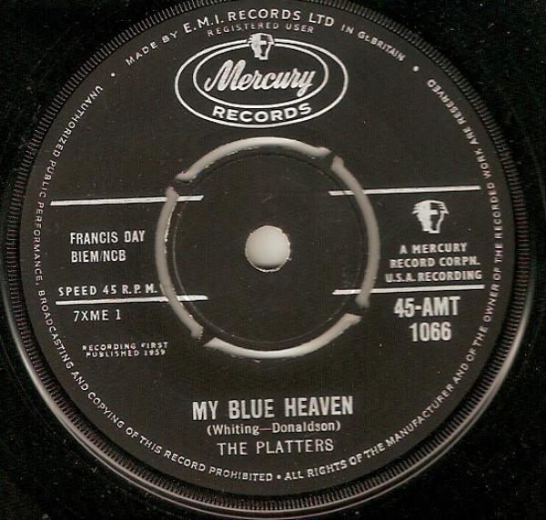 The Platters - My Blue Heaven / Wish It Were Me