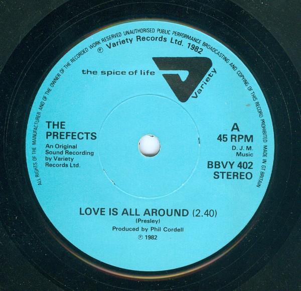 The Prefects  - Love Is All Around