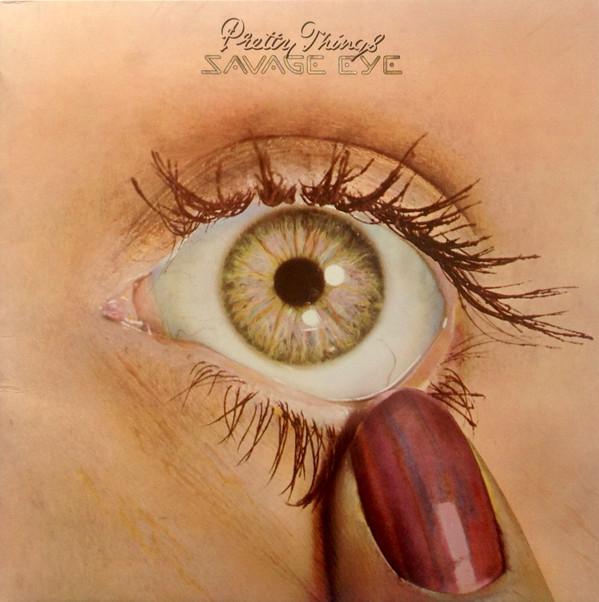 The Pretty Things - Savage Eye