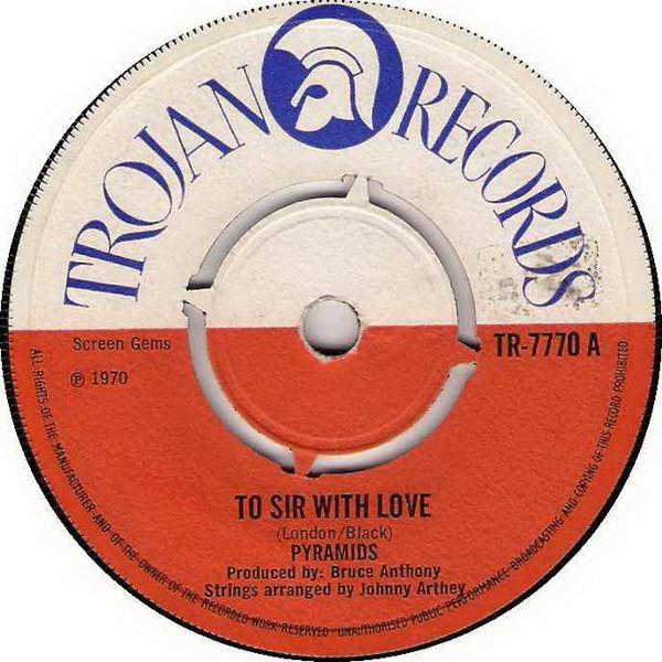The Pyramids (2) - To Sir With Love / Reggae Shuffle