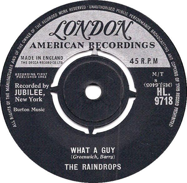 The Raindrops - What A Guy