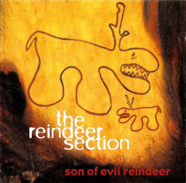 The Reindeer Section - Son Of Evil Reindeer